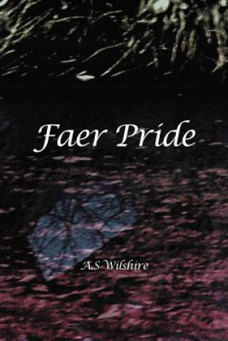 Knjiga Faer Pride A S Wilshire