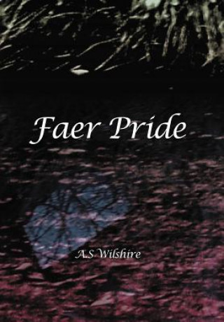Knjiga Faer Pride A S Wilshire