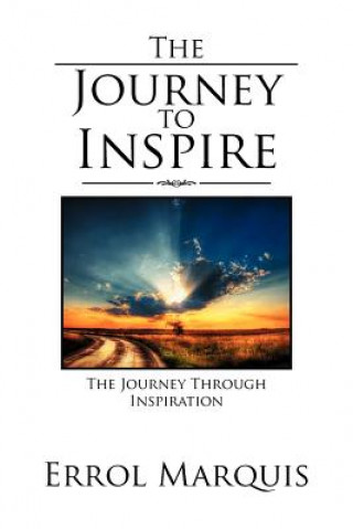 Książka Journey to Inspire Errol Marquis