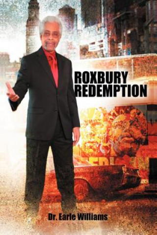Könyv Roxbury Redemption Dr Earle Williams