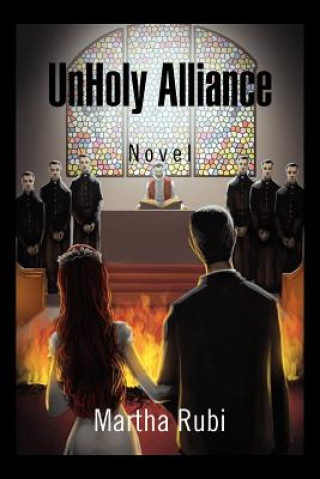 Book Unholy Alliance Martha Rubi