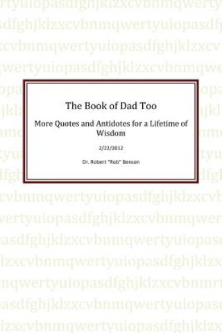 Βιβλίο Book of Dad Too Dr Robert a Benson