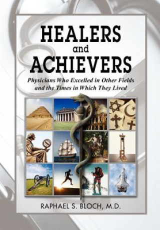 Knjiga Healers and Achievers Raphael S Bloch