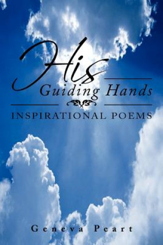 Buch His Guiding Hands Geneva Peart