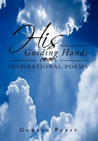 Kniha His Guiding Hands Geneva Peart
