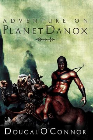 Książka Adventure on Planet Danox Dougal O'Connor