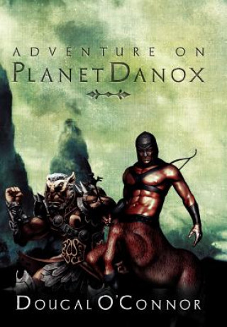 Książka Adventure on Planet Danox Dougal O'Connor