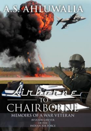 Kniha Airborne to Chairborne A S Ahluwalia