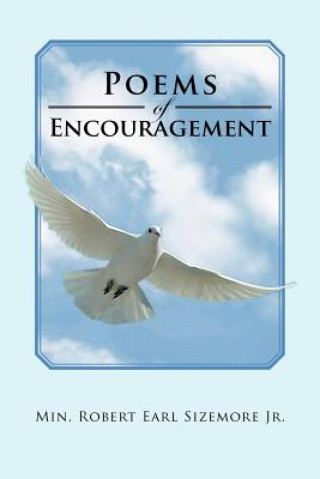 Carte Poems of Encouragement Min Robert Earl Sizemore Jr