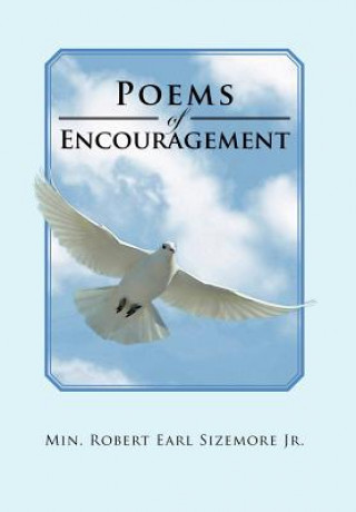 Kniha Poems of Encouragement Robert Earl Sizemore Jr
