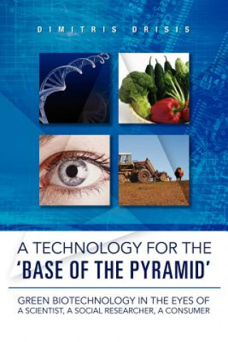 Книга Technology for the 'Base of the Pyramid' Dimitris Drisis