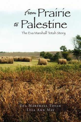 Book From Prairie to Palestine Lyla Ann May