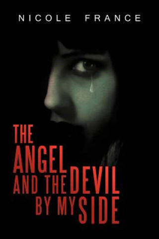 Kniha Angel and the Devil by My Side Nicole France