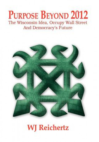 Book Purpose Beyond 2012 Wj Reichertz