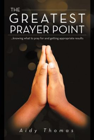 Carte Greatest Prayer Point Aidy Thomas