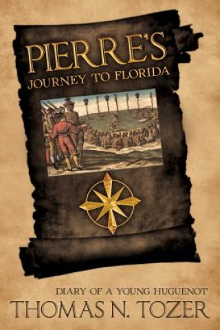 Kniha Pierre's Journey to Florida Tozer