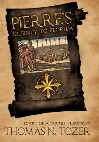 Książka Pierre's Journey to Florida Tozer