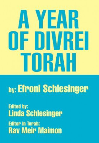 Kniha Year of Divrei Torah Efroni Schlesinger