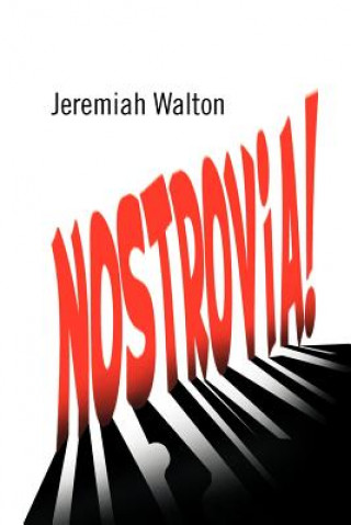 Livre Nostrovia! Jeremiah Walton