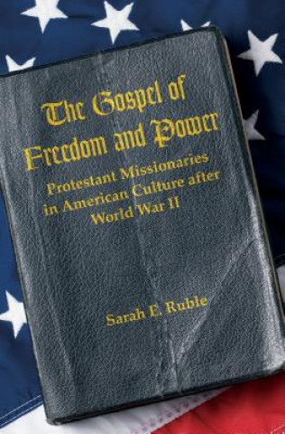 Książka Gospel of Freedom and Power Sarah E. Ruble