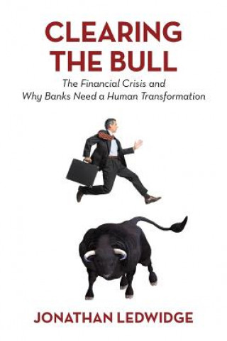 Книга Clearing the Bull Jonathan Ledwidge