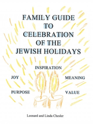 Book Family Guide to Celebration of the Jewish Holidays Leonard And Linda Chesler