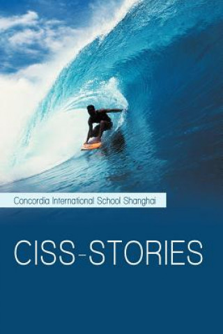 Kniha Ciss-Stories Concordia Intl School Shanghai