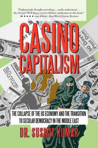 Knjiga Casino Capitalism Dr Susmit Kumar