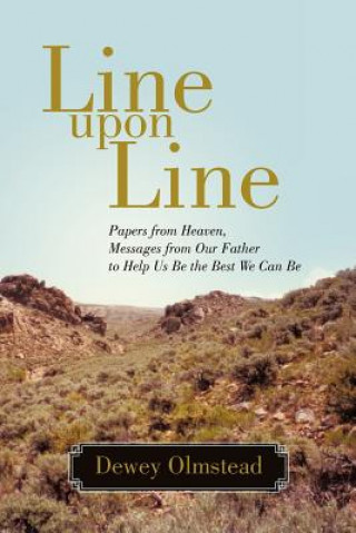 Kniha Line Upon Line Dewey Olmstead