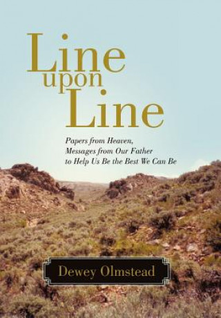 Kniha Line Upon Line Dewey Olmstead