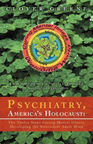 Kniha Psychiatry, America's Holocaust Clover Greene