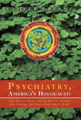 Knjiga Psychiatry, America's Holocaust Clover Greene