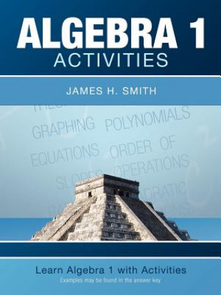 Knjiga Algebra 1 Activities James H Smith