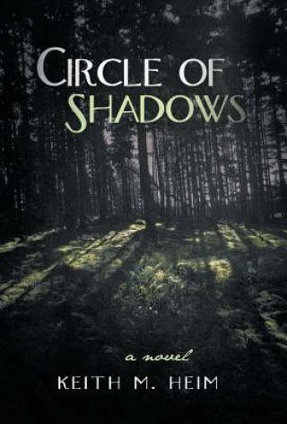 Buch Circle of Shadows Keith M Heim