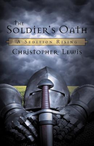 Kniha Soldier's Oath Christopher Lewis