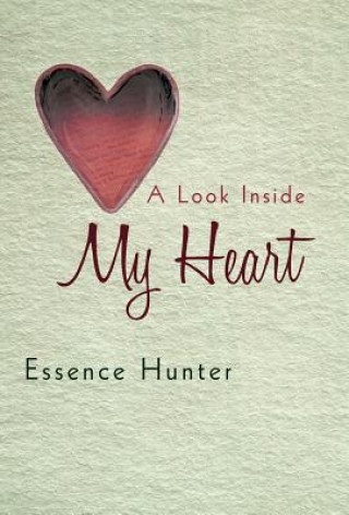 Książka Look Inside My Heart Essence Hunter