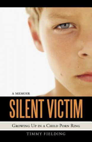 Livre Silent Victim Timmy Fielding