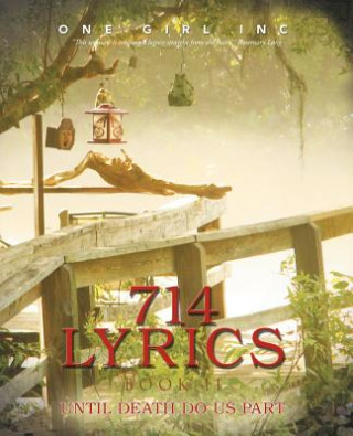 Книга 714 Lyrics Book II One Girl Inc