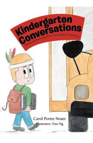 Kniha Kindergarten Conversations Carol Porter Noser