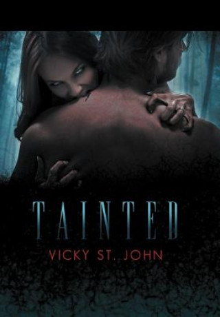Kniha Tainted Vicky St John