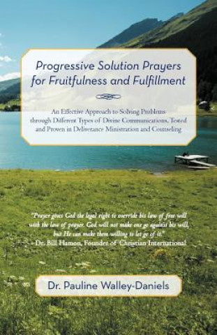 Книга Progressive Solution Prayers for Fruitfulness and Fulfillment Dr Pauline Walley-Daniels