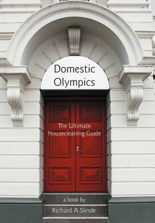 Könyv Domestic Olympics Richard A Slinde