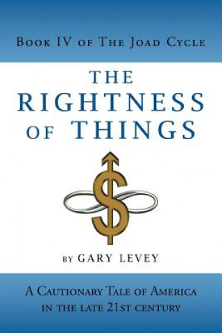 Книга Rightness of Things Gary Levey