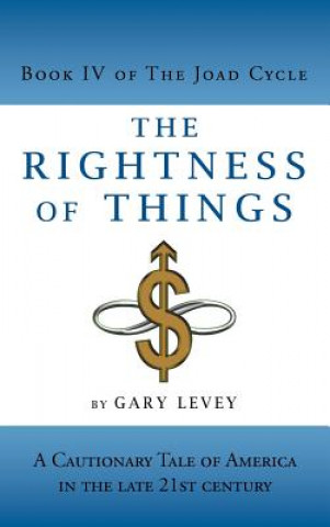 Книга Rightness of Things Gary Levey