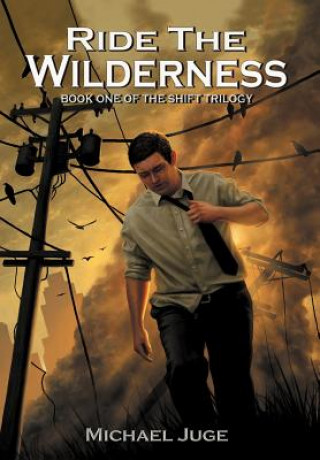 Книга Ride the Wilderness Michael Juge