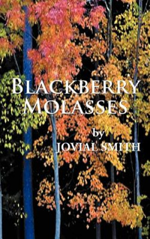 Βιβλίο Blackberry Molasses Jovial Smith