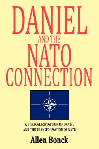 Książka Daniel and the NATO Connection Allen Bonck