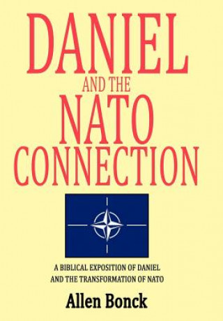 Książka Daniel and the NATO Connection Allen Bonck