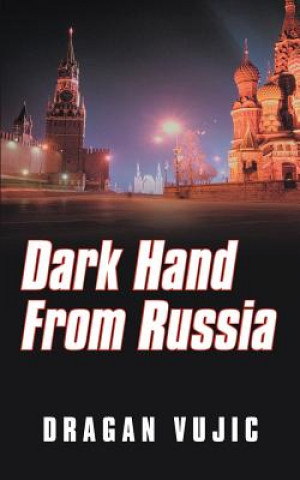 Carte Dark Hand from Russia Dragan Vujic