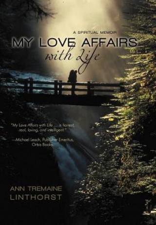 Kniha My Love Affairs with Life Ann Tremaine Linthorst